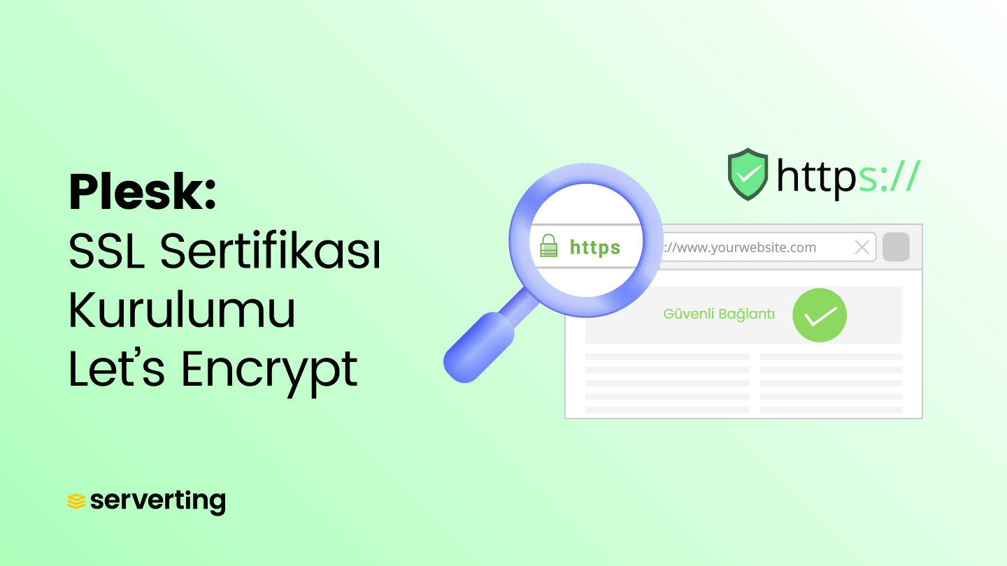 Plesk Let's Encrypt SSL Sertifikası Kurulumu